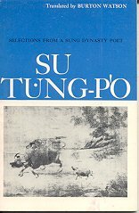 Su Tung-P'o: Selections from a Sung Dynasty Poet (Paperback)