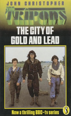 The City of Gold and Lead