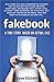 Fakebook: A True Story, Bas...