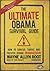 The Ultimate Obama Survival Guide: How to Survive, Thrive, and Prosper During Obamageddon