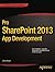 Pro SharePoint 2013 App Dev...