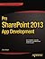 Pro SharePoint 2013 App Development