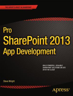 Pro SharePoint 2013 App Development (Paperback)