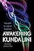 Awakening Kundalini: The Path to Radical Freedom