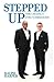 Stepped Up: The Urgency for...