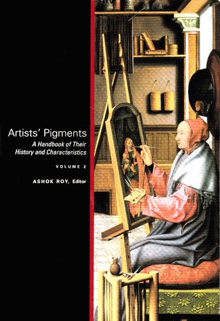Artists' Pigments: A Handbook of Their History and CharacteristicsVolume 2