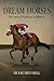 Dream Horses