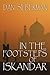 In the Footsteps of Iskandar