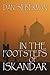 In the Footsteps of Iskandar