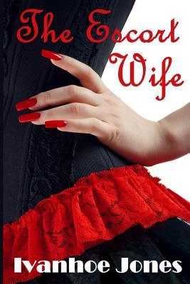 The Escort Wife (Paperback)