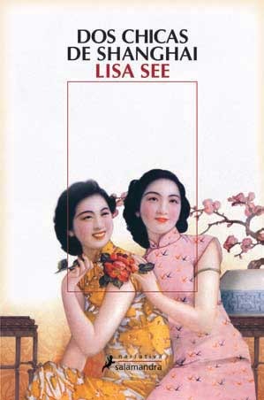 Portada de Dos chicas de Shanghai, de Lisa See
