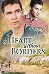 A Heart Without Borders by Andrew Grey A Heart Without Borders by Andrew Grey