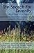 The Search for Serenity and How to Achieve It