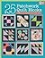 25 Patchwork Quilt Blocks: ...