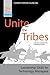 Unite the Tribes: Leadership Skills for Technology Managers