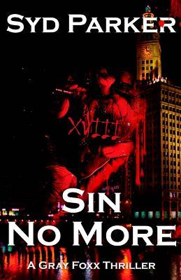 Sin No More (Gray Foxx, #2)