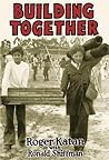 Building Together by Roger Katan