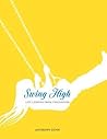 Swing High: Life Lessons from Childhood