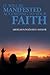 It Will Be Manifested According to Your Faith