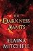 The Darkness Awaits