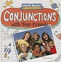 Conjunctions With Your Friends