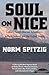 Soul on Nice by Norm Spitzig