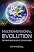 Multidimensional Evolution: Personal Explorations of Consciousness