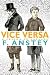 Vice Versa: A Lesson to Fathers