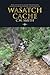 Wasatch Cache by C W Smith