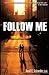 Follow Me