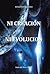 Ni Creacion Ni Evolucion (Spanish Edition)