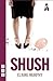 Shush