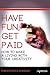 Have Fun, Get Paid: How to ...