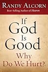 If God Is Good Wh...