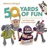 50 Yards of Fun: ...