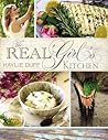 The Real Girl's Kitchen by Haylie Duff
