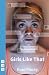 Girls Like That
