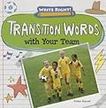 Transition Words With Your Team