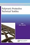 Polymeric Protective Technical Textiles