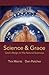 Science & Grace: God's Reign in the Natural Sciences