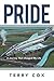 Pride: a Journey that Changed My Life