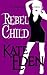 Rebel Child (The Murdoch Vampires, #2)