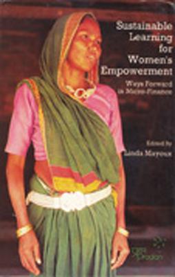 Sustainable Learning for Women's Empowerment: Ways Forward in Microfinance