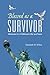 Blessed as a Survivor: Memories of a Childhood in War and Peace