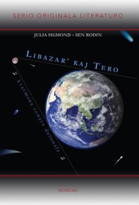 Libazar' Kaj Tero (Originala Romano En Esperanto) (Esperanto Edition)