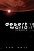 Desert World Rebirth (Deser...