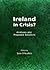 Ireland in Crisis?: Analyse...