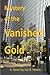 Mystery of the Vanished Gold