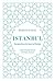 Istanbul: Recipes from the ...