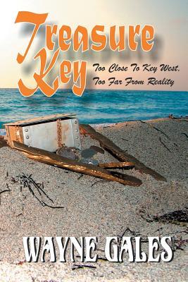 Treasure Key: Too Close to Key West, Too Far From Reality (The Bric Wahl Series)